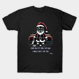 Naughty Spank Claus Threat - A Xmas December Santa T-Shirt